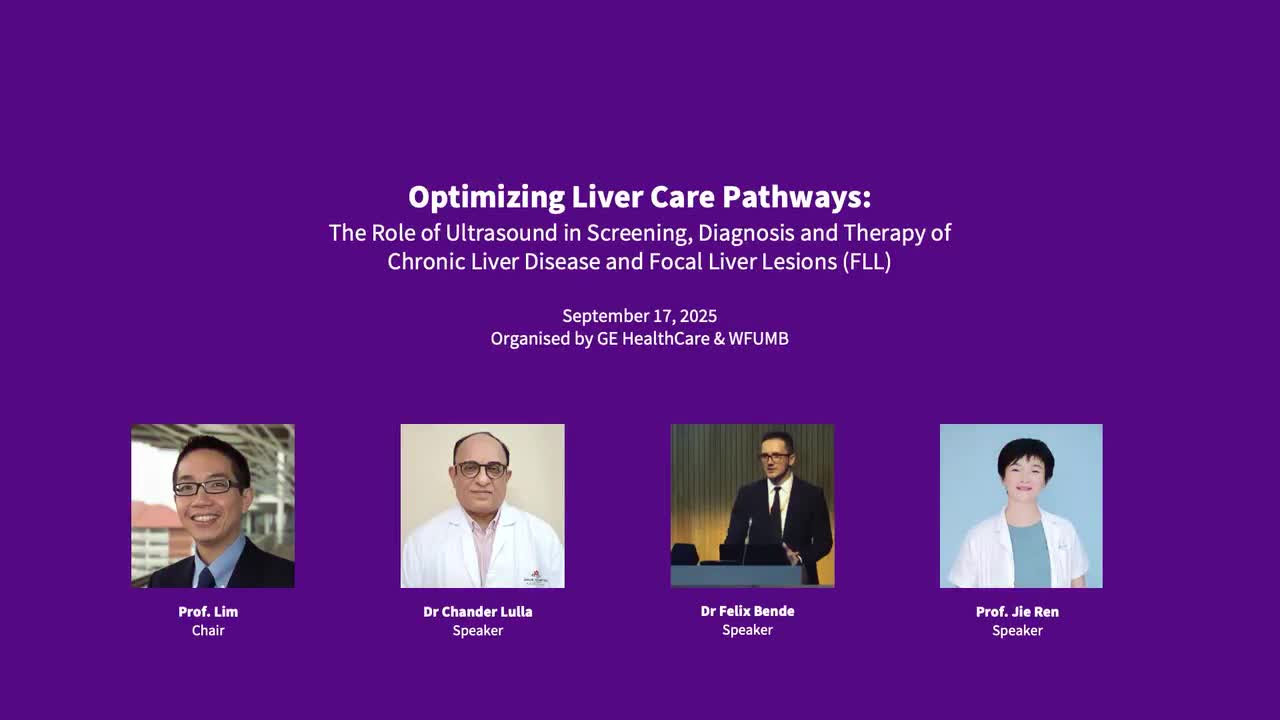 Optimizing Liver Care Pathways: The role of ultrasound in screening, diagnosis and therapy of chronic liver disease and focal liver lesions (FLL) 